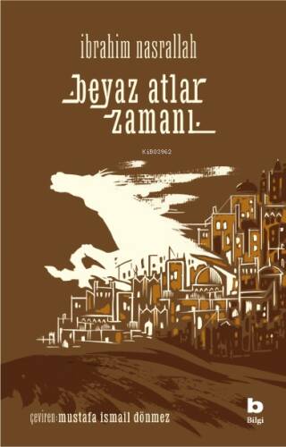 Beyaz Atlar Zamanı - 1