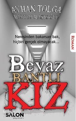 Beyaz Bantlı Kız - 1