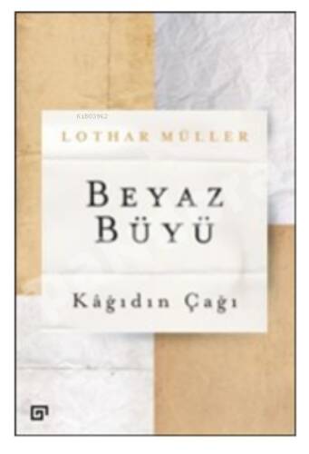 Beyaz Büyü:;Kağıdın Çağı - 1