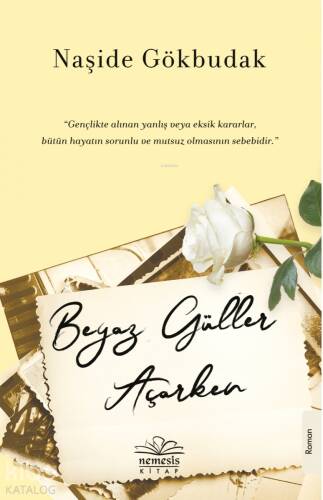 Beyaz Güller Açarken - 1