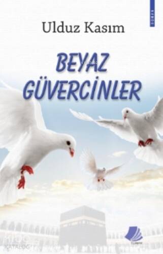 Beyaz Güvercinler - 1