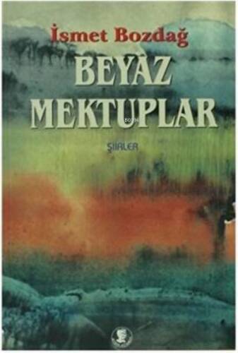 Beyaz Mektuplar - 1