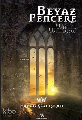 Beyaz Pencere; White Window - 1