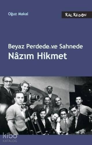 Beyaz Perdede ve Sahnede Nazım Hikmet - 1