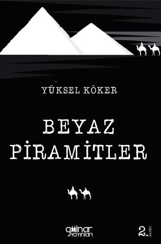 Beyaz Piramitler - 1