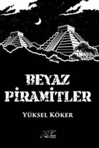 Beyaz Piramitler - 1