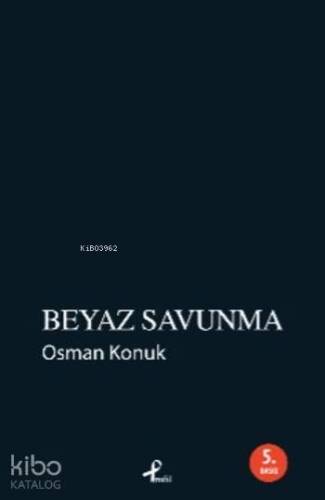 Beyaz Savunma - 1