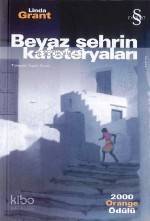 Beyaz Şehrin Kafeteryaları - 1