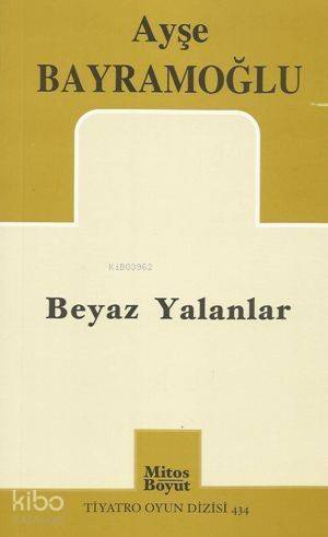 Beyaz Yalanlar - 1