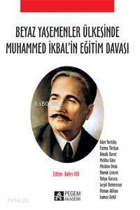 Beyaz Yasemenler Ülkesinde Muhammed İkbalin Eğitim Davası - 1