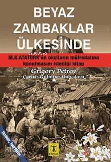 Beyaz Zambaklar Ülkesinde - 1