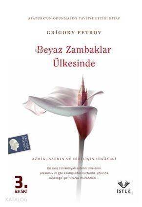 Beyaz Zambaklar Ülkesinde - 1