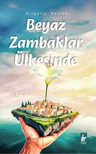 Beyaz Zambaklar Ülkesinde - 1