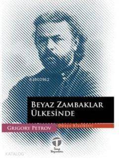 Beyaz Zambaklar Ülkesinde - 1