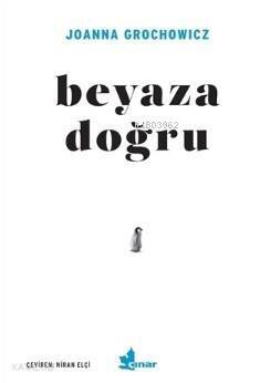 Beyaza Doğru - 1