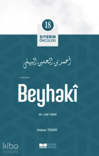 Beyhaki; Siyerin Öncüleri 18 - 1