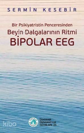 Beyin Dalgalarının Ritmi Bipolar Eeg - 1