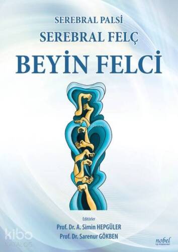 Beyin Felci - Serebral Felç - Serebral Palsi - 1