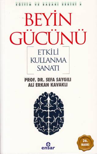 Beyin Gücünü Etkili Kullanma Sanatı; Eğitim ve Başarı Serisi 4 - 1