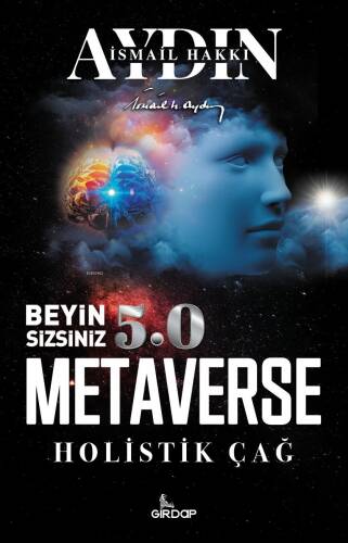 Beyin Sizsiniz 5 – Metaverse Holistik Çağ - 1