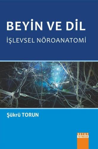 Beyin Ve Dil İşlevsel Nöroanatomi - 1