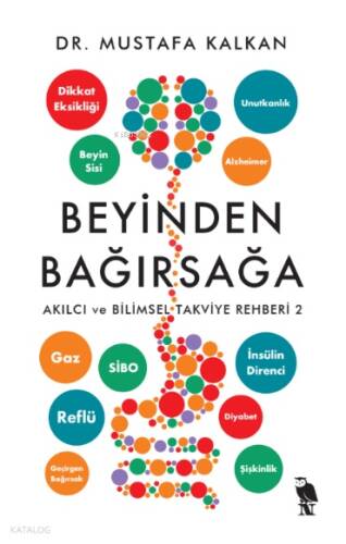 Beyinden Bağırsağa;Akılcı ve Bilimsel Takviye Rehberi 2 - 1