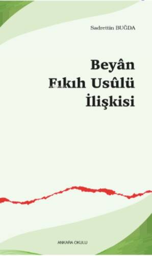 Beyân-Fıkıh Usûlü İlişkisi - 1