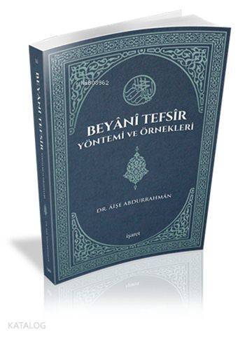 Beyânî Tefsîr Yöntemi ve Örnekleri - 1