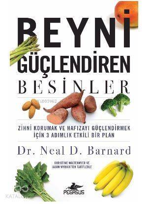 Beyni Güçlendiren Besinler - 1