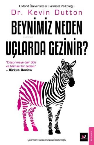 Beynimiz Neden Uçlarda Gezinir? - 1