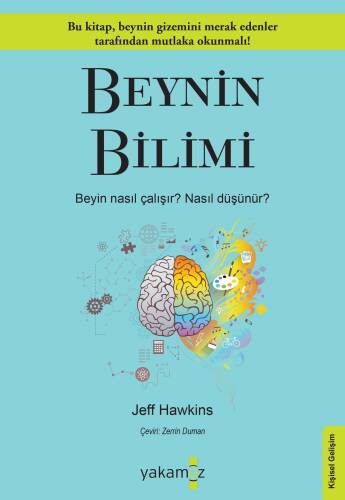 Beynin Bilimi;Beyin Nasıl Çalışır? Nasıl Düşünür? - 1