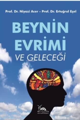 Beynin Evrimi Ve Geleceği - 1