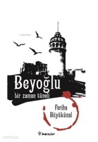 Beyoğlu Bir Zaman Tüneli - 1