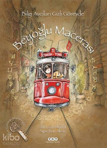 Beyoğlu Macerası; Bilgi Avcıları Gizli Görevde - 1