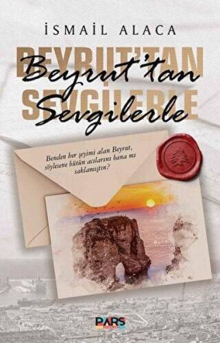 Beyrut’tan Sevgilerle - 1