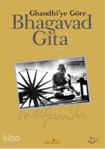 Bhagavad Gita; Gandhi'ye Göre - 1