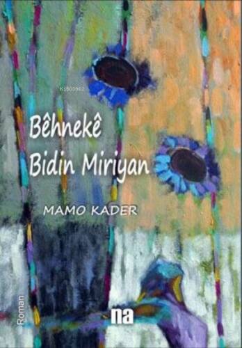 Bêhnekê Bıdın Mırovan - 1