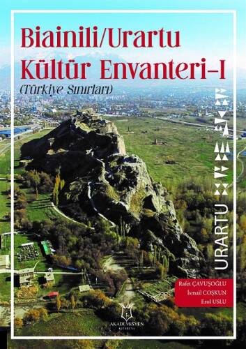 Bianili - Urartu Kültür Envanteri-1 (Türkiye Sınırları) - 1