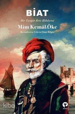 Biat - Bir Turgut Reis Hikayesi - 1