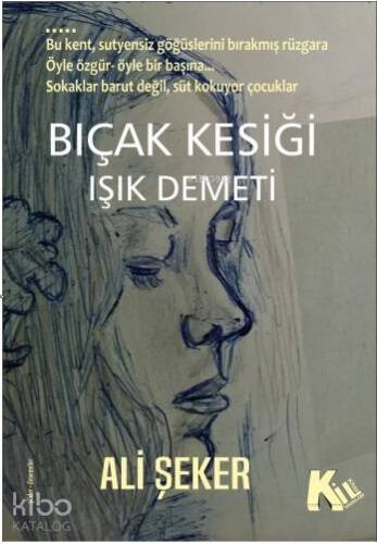 Bıçak kesiği - Işık Demeti - 1