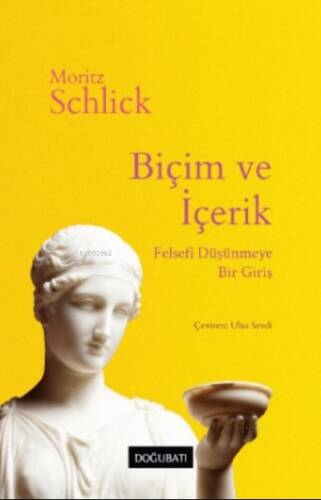 Biçim Ve İçerik Felsefi Düşünmeye Bir Giriş - 1