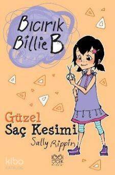 Bıcırık Billie B Güzel Saç Kesimi - 1