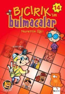 Bıcırıktan Bulmacalar - 1