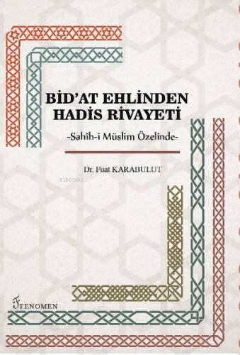 Bid'at Ehlinden Hadis Rivayeti - 1