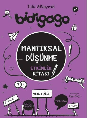 Bidigado-Mantıksal Düşünme;Etkinlik Kitabı - 1