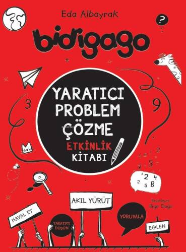 Bidigago Yaratıcı Problem Çözme; Etkinlik Kitabı - 1