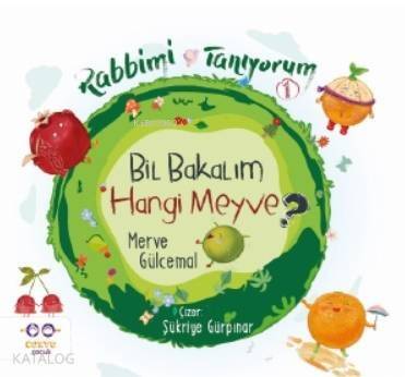 Bil Bakalım Hangi Meyve - Rabbimi Tanıyorum 1 - 1