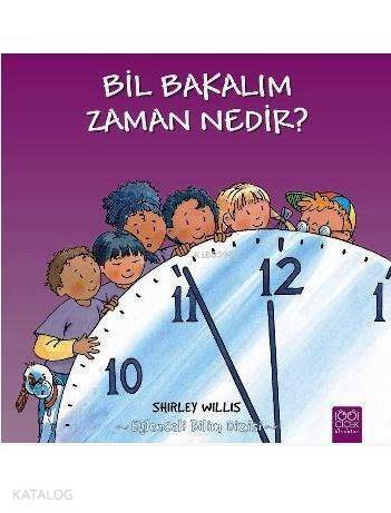 Bil Bakalım - Zaman Nedir? - 1