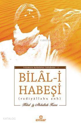 Bilal-i Habeşi; Radiyallahu Anh - 1