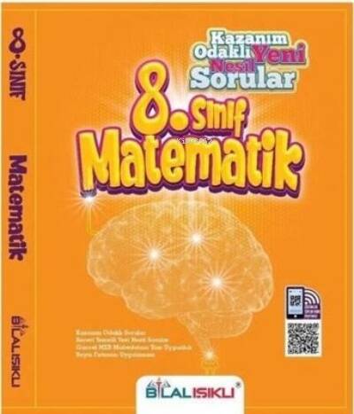 Bilal Işıklı 8 Sınıf Matematik Kazanım Odaklı Yeni - 1